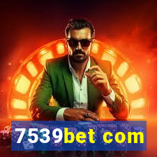 7539bet com